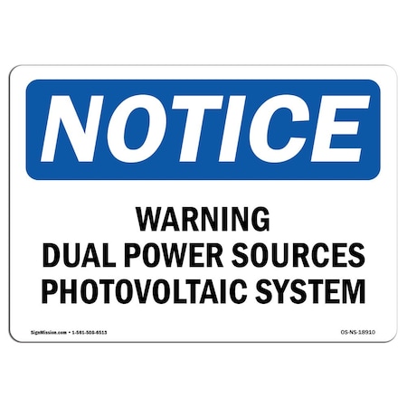 OSHA Notice, 5" Height, Warning Dual Power Sources Photovoltaic System Sign, 7" X 5", Landscape